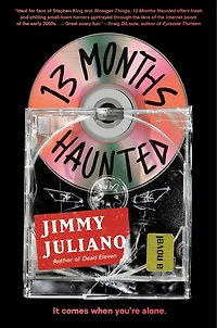 13 Months Haunted: A Novel