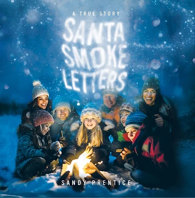 Santa Smoke Letters: A True Story