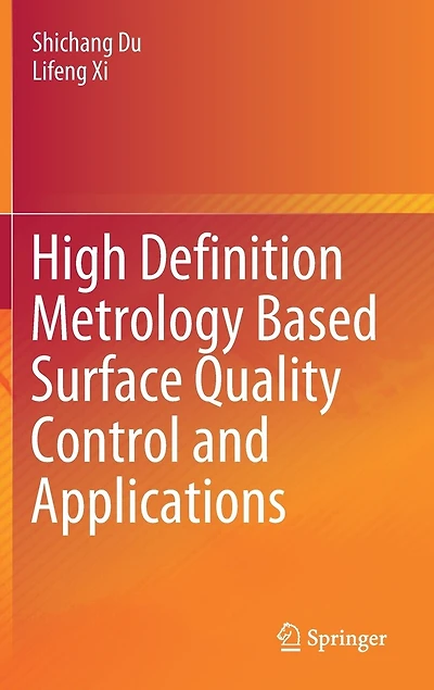 High Definition Metrology Based Surface Quality Control and Applications