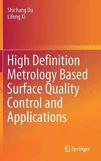 High Definition Metrology Based Surface Quality Control and Applications