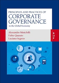 Principles And Practices Of Corporate Governance: In The Global Economy