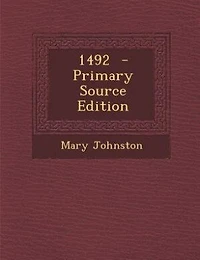 1492  - Primary Source Edition