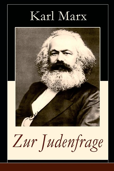 Zur Judenfrage: Politische Emanzipation der Juden in Preußen (Die Frage von dem Verhältnis der Religion zum Staat)