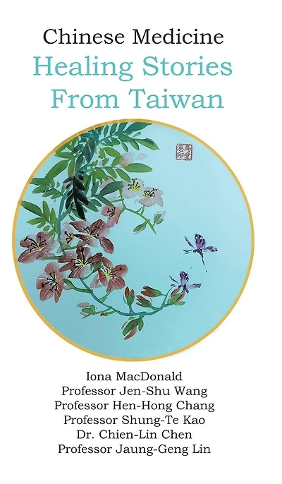 Chinese Medicine: Healing Stories From Taiwan