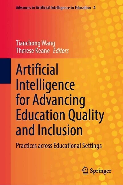 Artificial Intelligence for Advancing Education Quality and Inclusion: Practices across Educational Settings