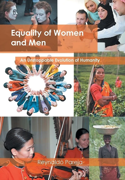 Equality of Women and Men: An Unstoppable Evolution Humanity