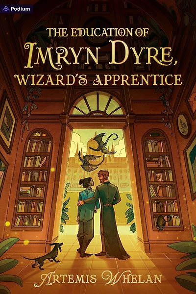 The Education of Imryn Dyre, Wizard's Apprentice: A Cozy Romantic Fantasy