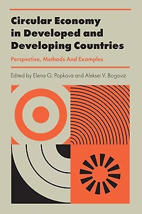 Circular Economy Developed And Developing Countries: Perspective, Methods Examples