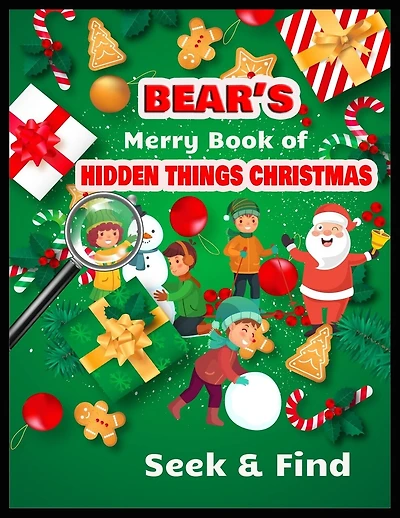 BEAR'S Merry Book of HIDDEN THINGS CHRISTMAS: High Quality Coloring, Hidden Pictures