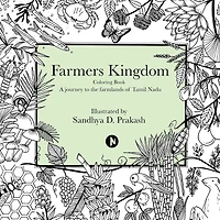 Farmers Kingdom: Colouring Book - A Journey To The Farmlands Of Tamil
