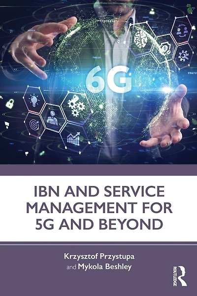 IBN and Service Management for 5G Beyond