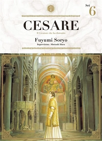 Cesare : il creatore che ha distrutto, Vol. 6