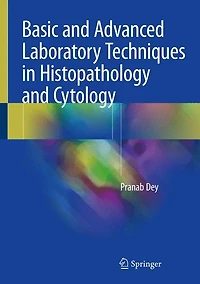 Basic And Advanced Laboratory Techniques Histopathology Cytology