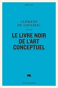 Le livre noir de l'art conceptuel: dessins
