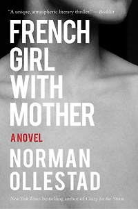 French Girl with Mother: A Novel