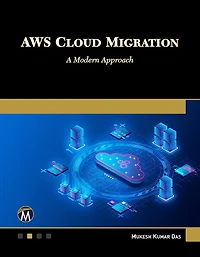 AWS Cloud Migration: A Modern Approach