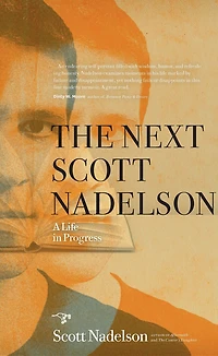The Next Scott Nadelson: A Life Progress