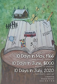 10 Days May, 1966 & 10Days June, $1000 July, 2020: BONUS: Seminars