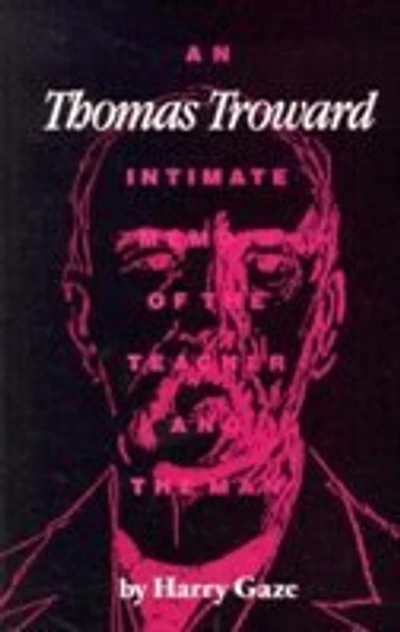 An Thomas Troward Intimate Memoir of the Teacher and the Man