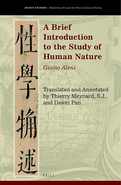 A Brief Introduction to the Study of Human Nature: Giulio Aleni