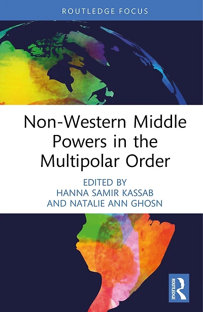 Non-Western Middle Powers the Multipolar Order