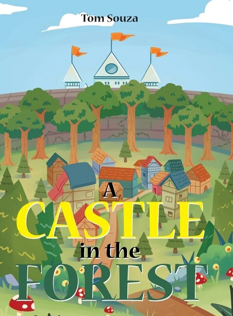 A Castle In The Forest