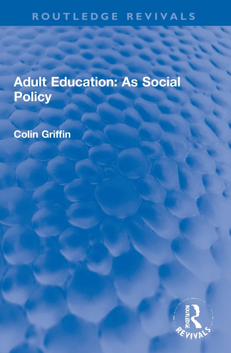 Adult Education: As Social Policy