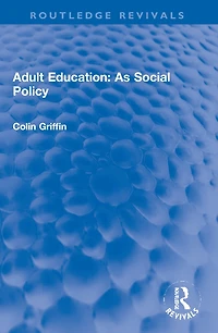 Adult Education: As Social Policy