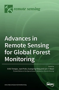 Advances in Remote Sensing for Global Forest Monitoring