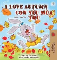 I Love Autumn (English Vietnamese Bilingual Book for Children