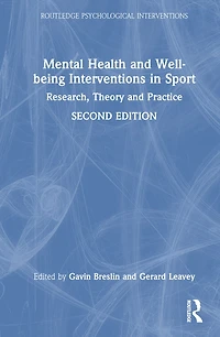 Mental Health and Well-being Interventions Sport: Research, Theory Practice