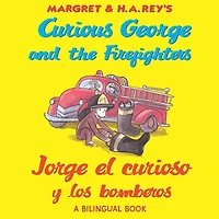 Curious George and the Firefighters/Jorge el curioso y los bomberos: Bilingual English-Spanish