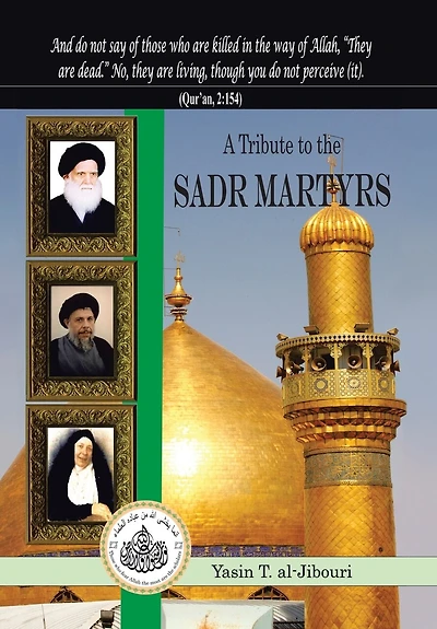 A TRIBUTE TO THE SADR MARTYRS
