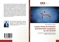 Leçons tirées de l'élection présidentielle congolaise du 30/12/2018: Les élections comme fondement de la légitimité démocratique