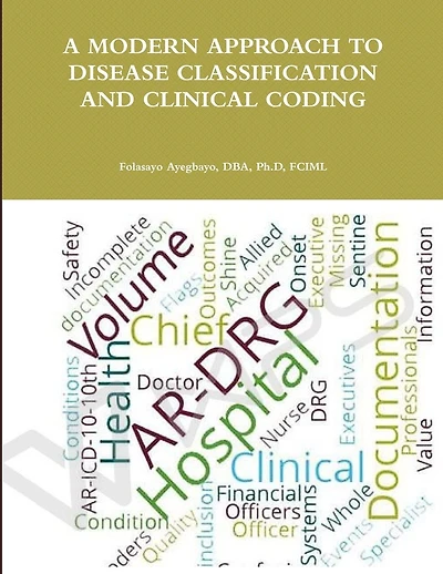 A Modern Approach to Disease Classification and Clinical Coding