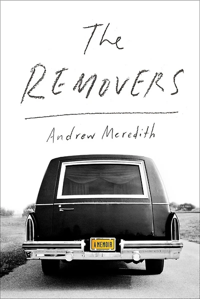 The Removers: A Memoir