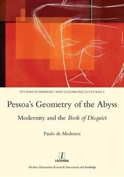 Pessoa's Geometry of the Abyss: Modernity and Book Disquiet