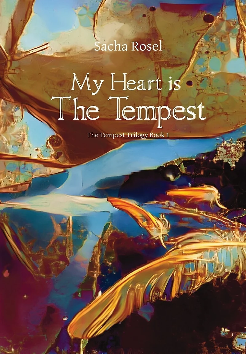 My Heart is The Tempest