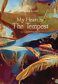 My Heart is The Tempest