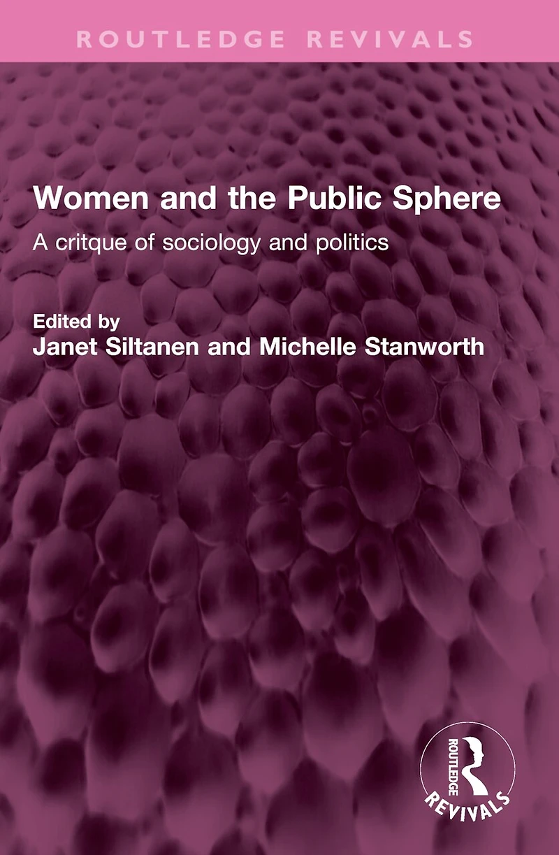 Women and the Public Sphere: A critque of sociology politics