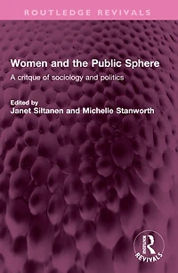 Women and the Public Sphere: A critque of sociology politics
