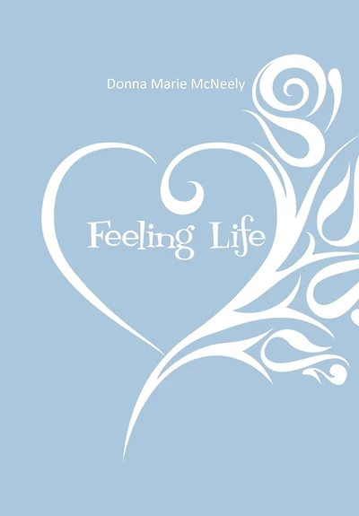 Feeling Life