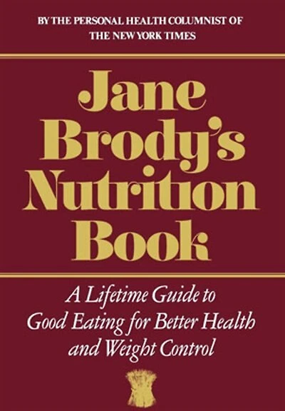 Jane Brodys Nutrition Book