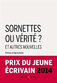 Sornettes ou vérité ?: et autres nouvelles