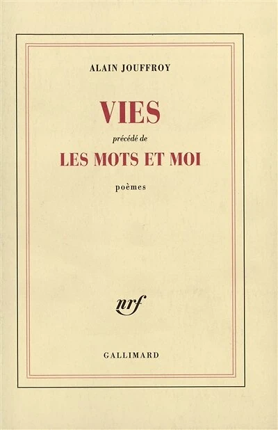 Vies ; Les mots et moi