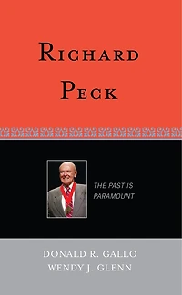 Richard Peck: The Past is Paramount