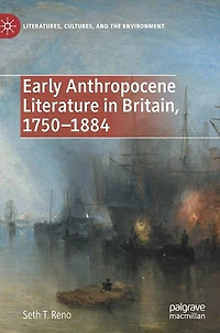 Early Anthropocene Literature Britain, 1750-1884