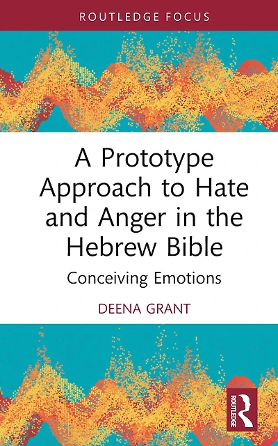 A Prototype Approach to Hate and Anger the Hebrew Bible