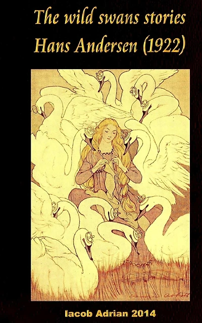 The wild swans stories Hans Andersen (1922)