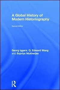A Global History of Modern Historiography